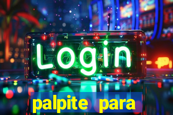 palpite para corujinha de hoje